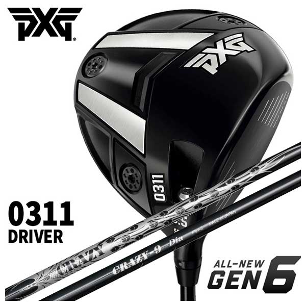 【特注・ヘッド在庫有り】 PXG GEN6 0311 ドライバー クレイジー(CRAZY) CRAZY-9 DIAシャフト