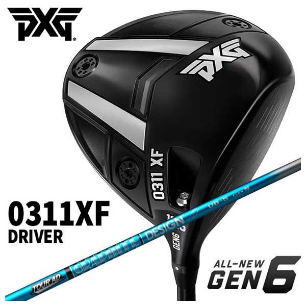 【特注・ヘッド在庫有り】 PXG GEN6 0311XF ドライバー グラファイトデザイン ツアーAD UB シャフト