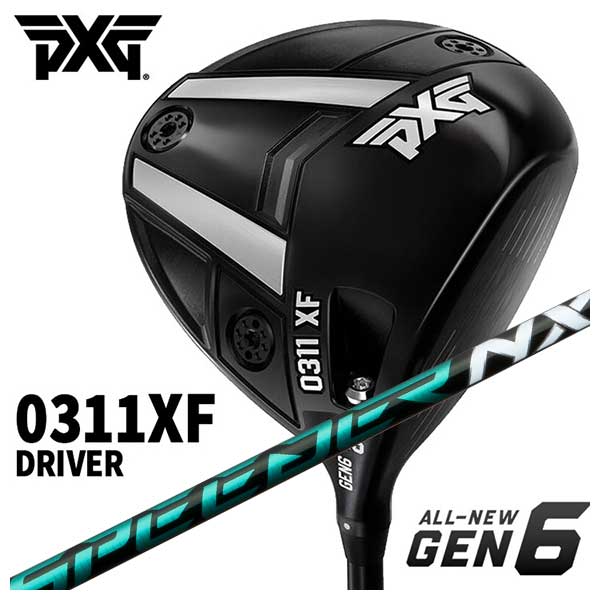 【特注・ヘッド在庫有り】 PXG GEN6 0311XF ドライバー フジクラ 藤倉 スピーダー SPEEDER NX GREEN シャフト