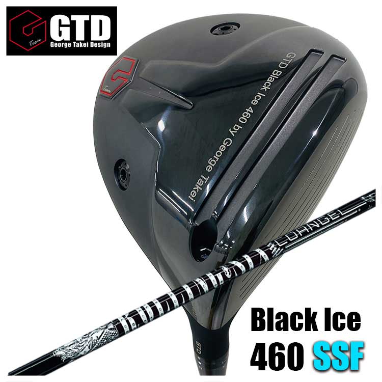 GTD（ジョージ武井デザイン） Black Ice 460 SSF ドライバー クライム 