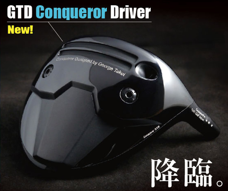 GTD（ジョージ武井デザイン） Conqueror コンクワーラー ドライバー