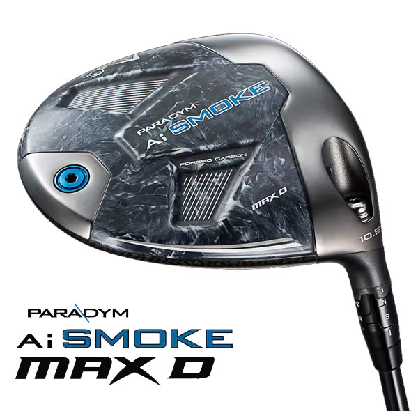 【大特価】キャロウェイ パラダイム Ai SMOKE MAX-D ドライバー TENSEI 50 for Callawayカーボンシャフト | Callaway