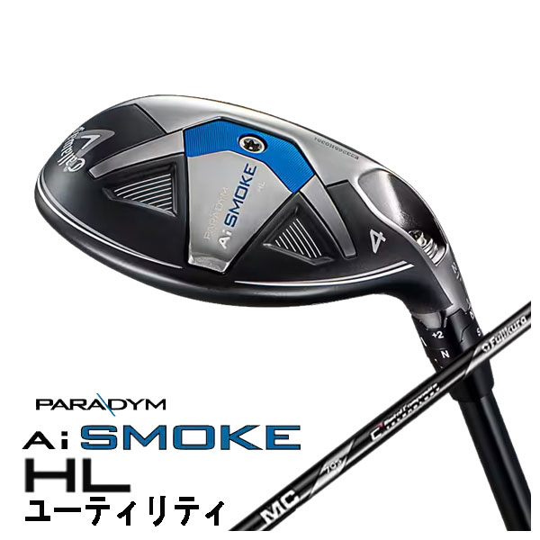 キャロウェイ パラダイム Ai スモーク HL ユーティリティ FUJI MC 70 for Callaway カーボンシャフト PARADYM Ai SMOKE HL｜daiichigolf