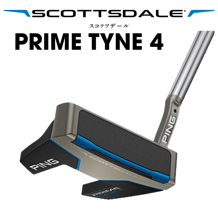 PING（ピン） 【カスタムパター】 スコッツデール PRIME TYNE 4 パター