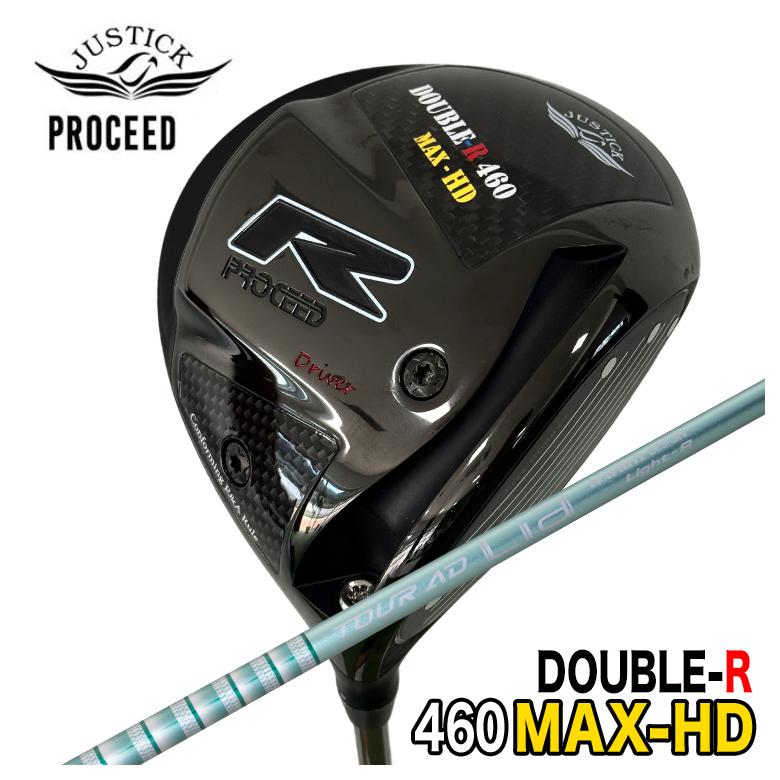 【特注】 JUSTICK ジャスティック PROCEED DOUBLE-R 460MAX-HD ドライバー グラファイトデザイン TOUR(ツアー) AD Lia WOOD シャフト