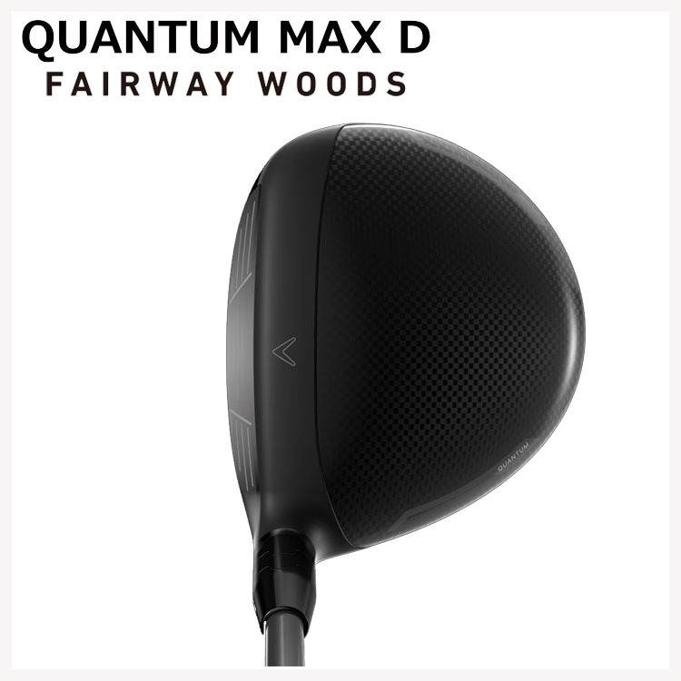 【メーカーカスタム】 キャロウェイ クアンタム QUANTUM MAX D フェアウェイウッド  VENTUS TR BLUE 2026 NEW ベンタス TR ブルー  Callaway 日本正規品の画像