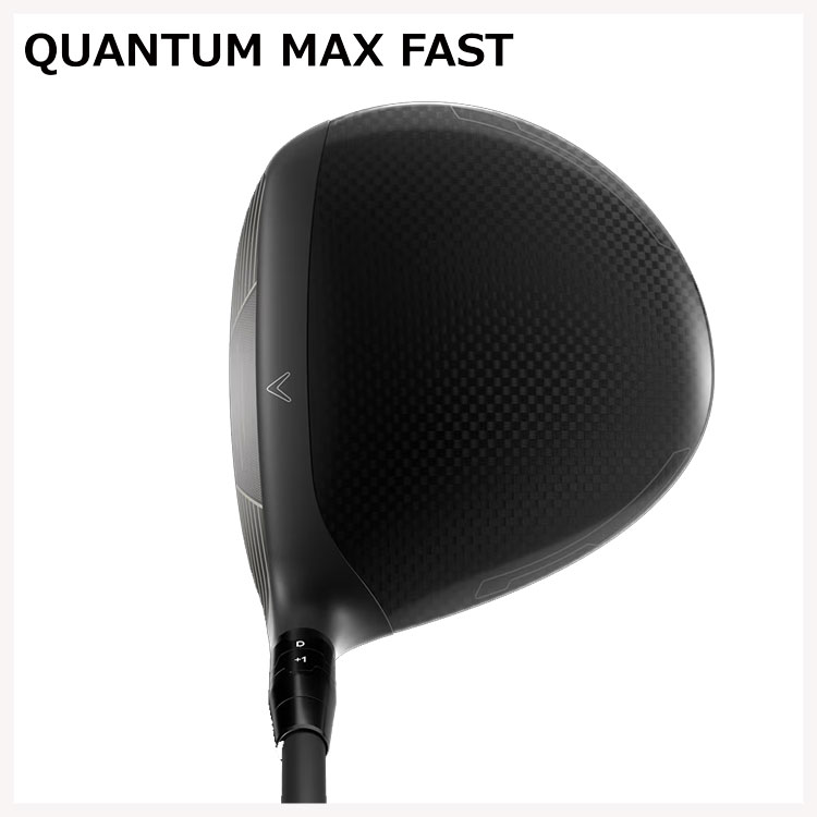 キャロウェイ クアンタム マックスファスト ドライバー  フジクラSPEEDER BOOST スピーダー ブースト  Callaway QUANTUM MAX FAST【第一ゴルフオリジナル】の画像