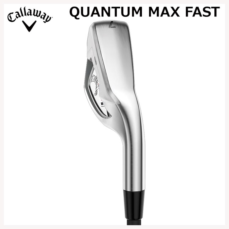 【単品】 キャロウェイ クアンタム マックス ファスト アイアン #5,#6,#GW,#SW N.S.PRO ゼロス7 (S) 日本正規品 Callaway QUANTUM MAX FASTの画像
