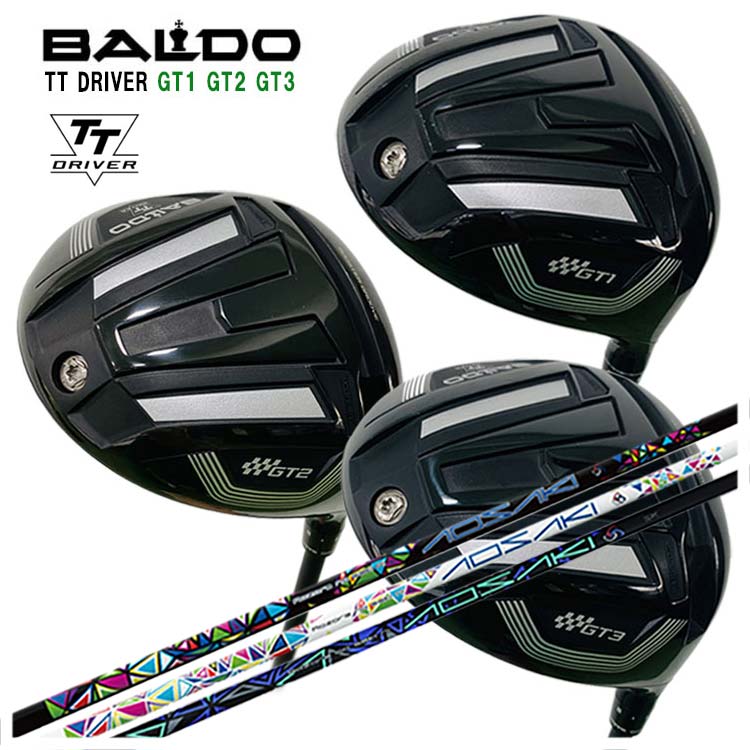 【特注カスタムクラブ】バルド BALDO TT ドライバー GT1 420・GT2 DEEP・GT3 SHALLOW Threering（スリリング） アオサキ・アケボノ シャフト｜daiichigolf