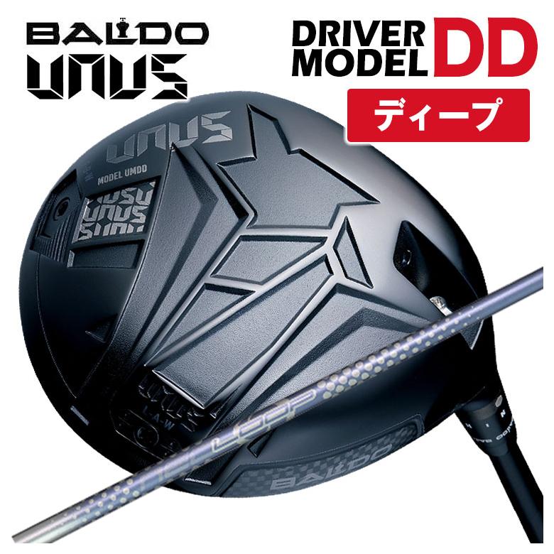 【ディープフェース】バルド BALDO UNUS (ウヌス) MODEL DD ドライバー シンカグラファイト ネオ・ループ バブルライトEV シャフト NEO LOOP BubbleLight