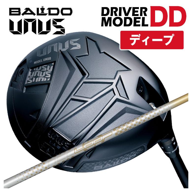 【ディープフェース】バルド BALDO UNUS (ウヌス) MODEL DD ドライバー シンカグラファイト ネオ・ループ エクセライド LX シャフト NEO LOOP EXCERIDE
