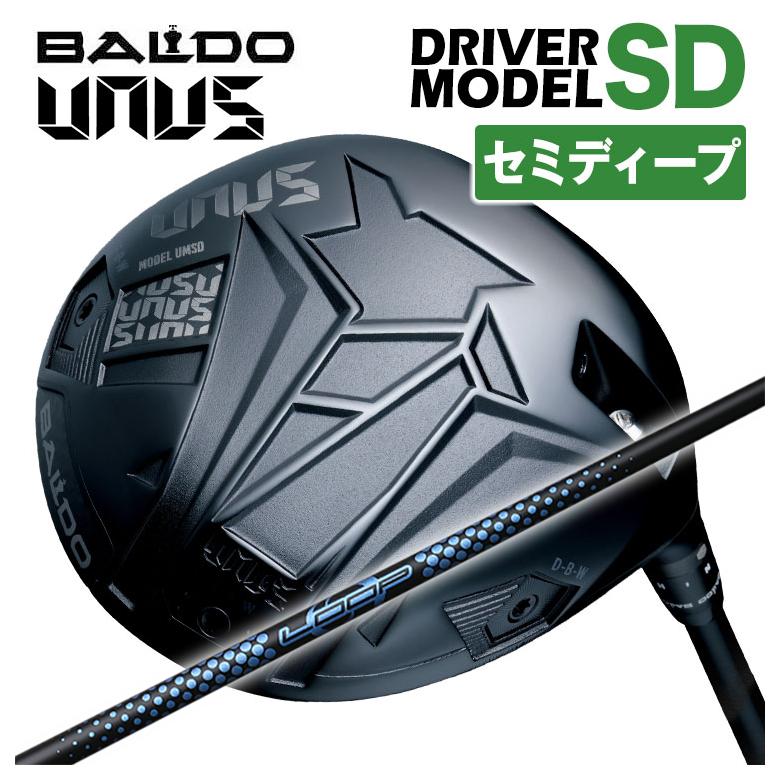 【セミディープフェース】バルド BALDO UNUS (ウヌス) MODEL SD ドライバー 2026 シンカグラファイト LOOPプロトタイプ JJシャフト