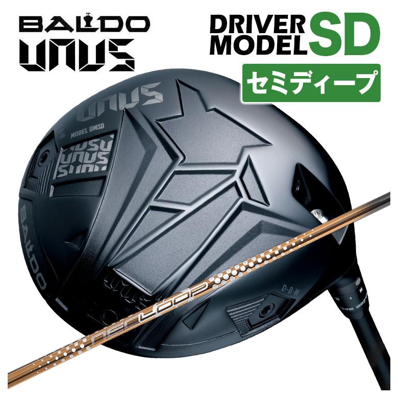 【セミディープフェース】バルド BALDO UNUS (ウヌス) MODEL SD ドライバー 2026 シンカグラファイト LOOPプロトタイプ LTシャフト