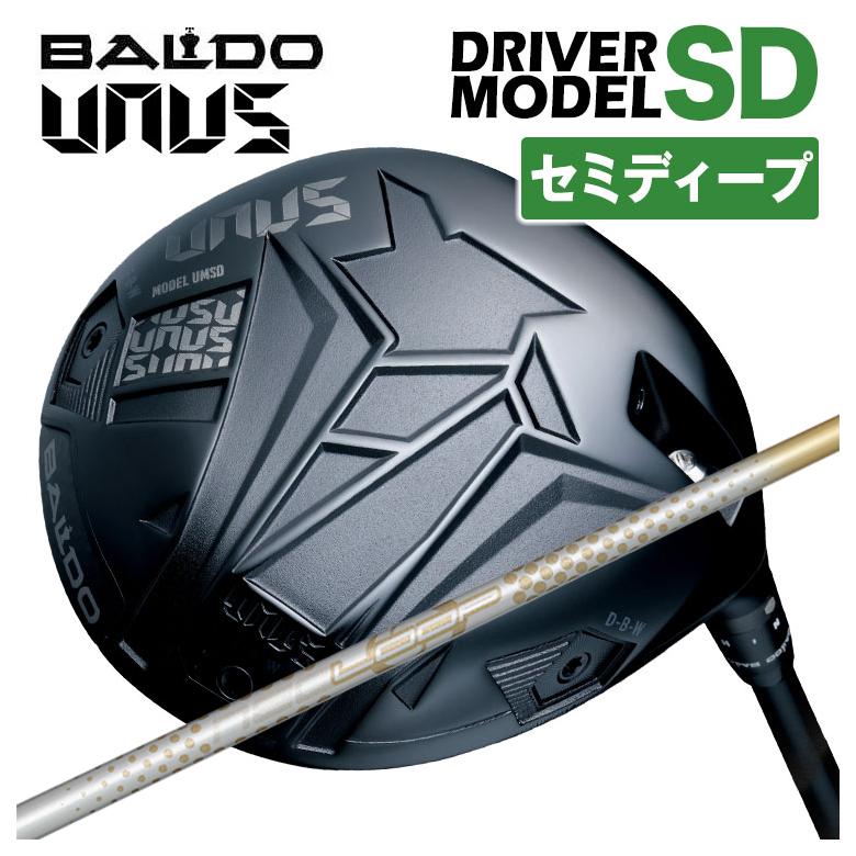 【セミディープフェース】バルド BALDO UNUS (ウヌス) MODEL SD ドライバー 2026 シンカグラファイト ネオ・ループ エクセライド LX シャフト