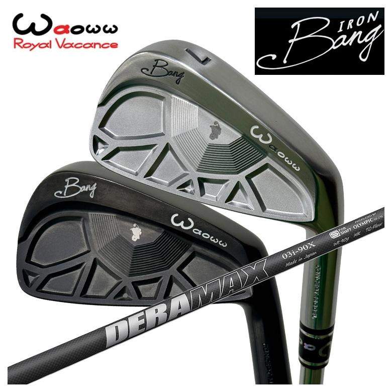 DERA MAX 03i-90S 7本セット 特注】Waoww（ワオ） Bang（バン）アイアン IR DERAMAX デラマックス