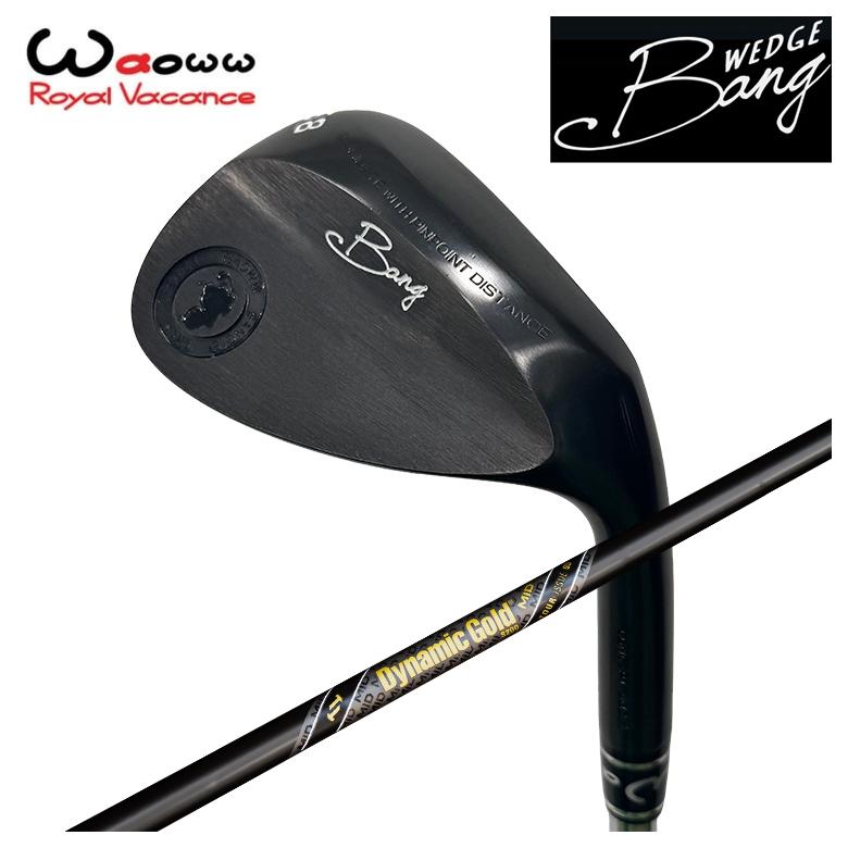 【特注】Waoww（ワオ） Bang（バン）ウェッジ WG ダイナミックゴールド MID95 ツアーイシュー ガンメタル カーボンシャフト