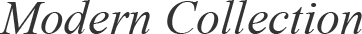 Modern Collection