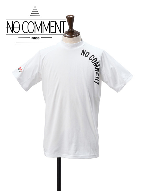 ノーコメントパリ NO COMMENT PARIS モックネックTシャツ メンズ 半袖 ブランドロゴ ホワイト アスレジャー レーベル 国内正規品 でらでら 公式ブランド｜deradera