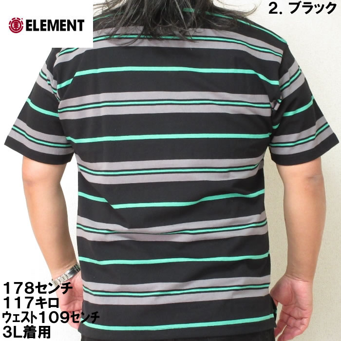大きいサイズ キングサイズ ビッグサイズ メンズ ELEMENT BIG BORDER半袖Tシャツ（メーカー取寄）エレメント 3L 4L 5L 6L | ELEMENT | 10