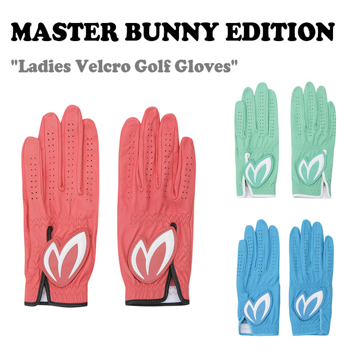 マスター バニー エディション ゴルフ グローブ MASTER BUNNY EDITION レディース Ladies Velcro Sheepskin Golf Gloves 全3色 421A5GV872PK/GN/BL ACC