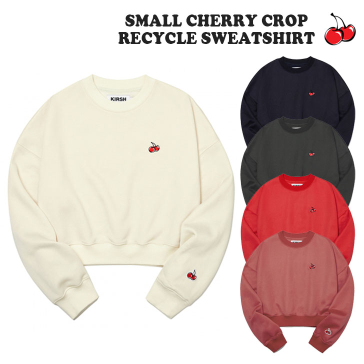 キルシー トレーナー KIRSH 正規販売店 SMALL CHERRY CROP RECYCLE