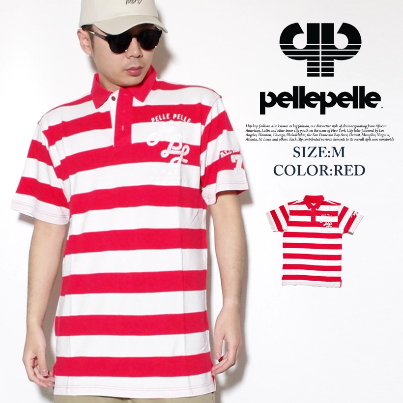 ペレペレ ポロシャツ メンズ PELLEPELLE B系 ストリート系 スケーター ファッション 春