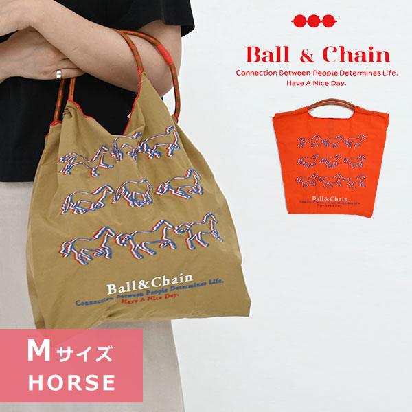 Ball＆Chain ボールアンドチェーン HORSE Mサイズ レディース バッグ BLUE LABEL ショッピングバッグ エコバッグ  トートバッグ ショルダー 刺繍