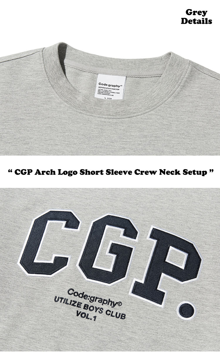 コードグラフィー セットアップ CODEGRAPHY CGP Arch Logo Short Sleeve Crew Neck Setup CBCU3TS500MG/DG/NY CBCU3PS500MG/DG/NY CBDUUTS001NY/T002NY ウェア｜drescco｜05