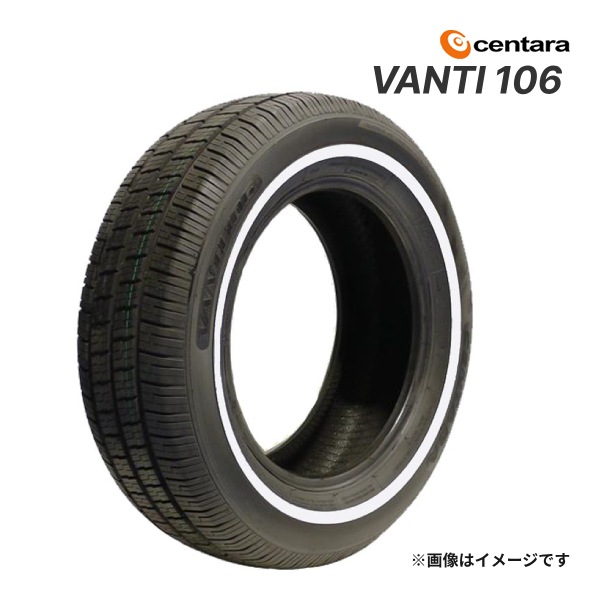 2025年製 CENTARA VANTI 106 185/65R14 86H WW (リボン幅 15mm) 新品