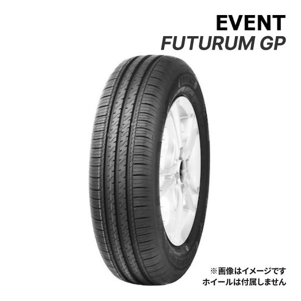 2023年製 EVENT FUTURUM GP 175/55R15 77T 新品 サマータイヤ イベント  15インチ｜タイヤ単品｜drivemarket