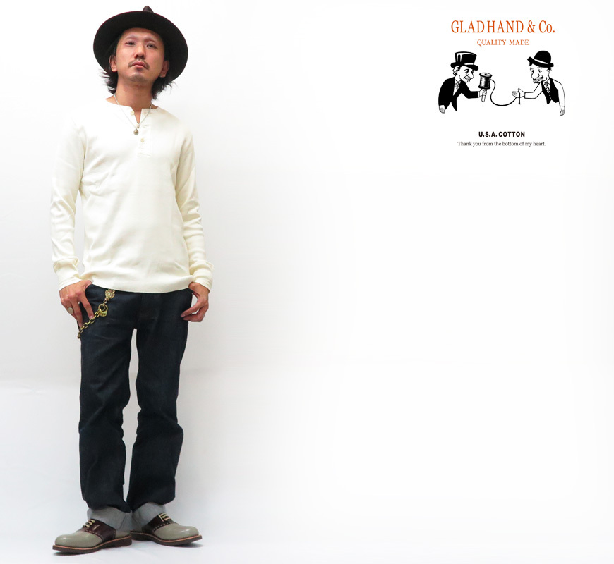 GLAD HAND（グラッドハンド） 長袖 Tシャツ ヘンリーネック フライス