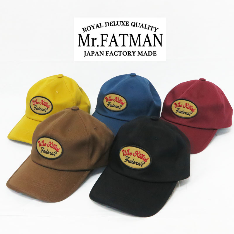 Mr.FATMAN ミスターファットマン ワッペンツイルキャップ Wappen Twill