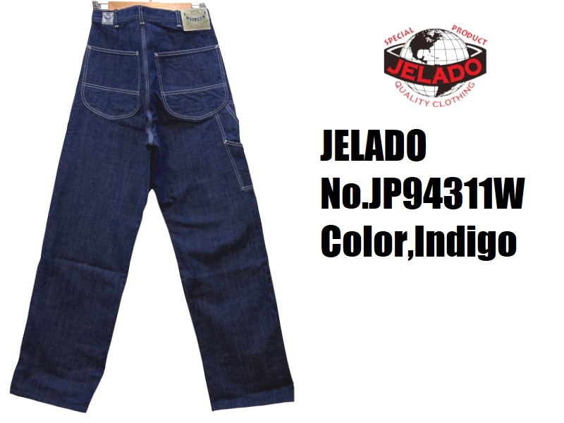 JELADO ジェラード '311W'デニムペインターパンツ ラスト