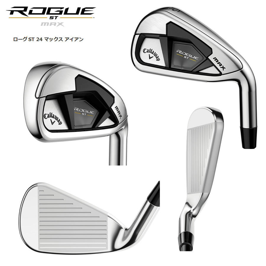 Callaway 日本仕様 キャロウェイ 2024年 ROGUE ST '24 MAX #6-PW