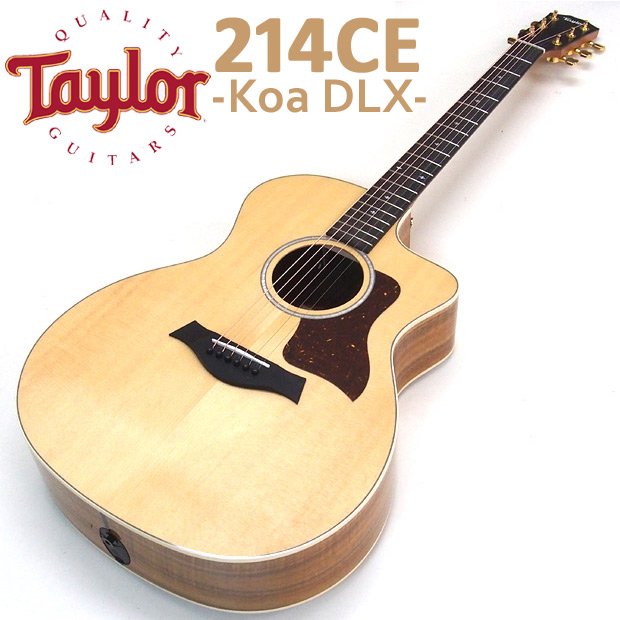 Taylor テイラー 214ce-Koa DLX コア デラックス エレアコ アコースティックギター 【アウトレット特価】