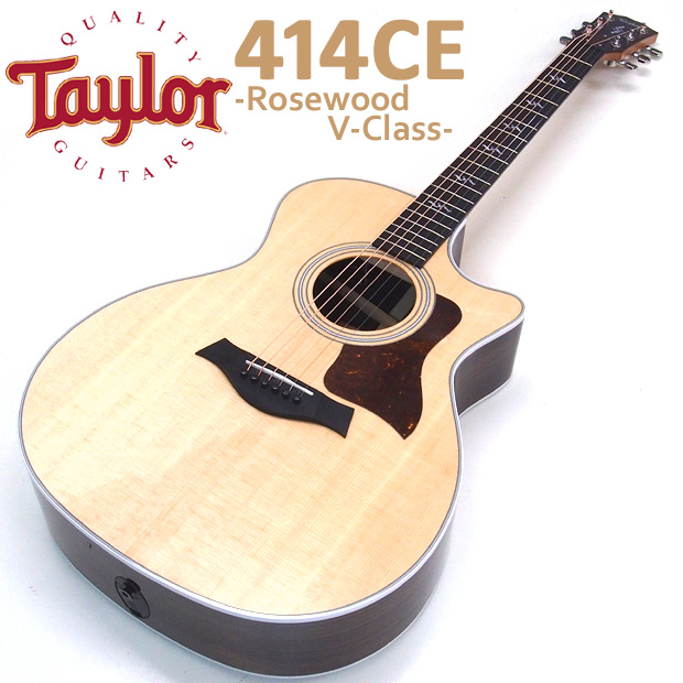 Taylor テイラー 414ce Rosewood V-Class ローズウッド エレアコ 