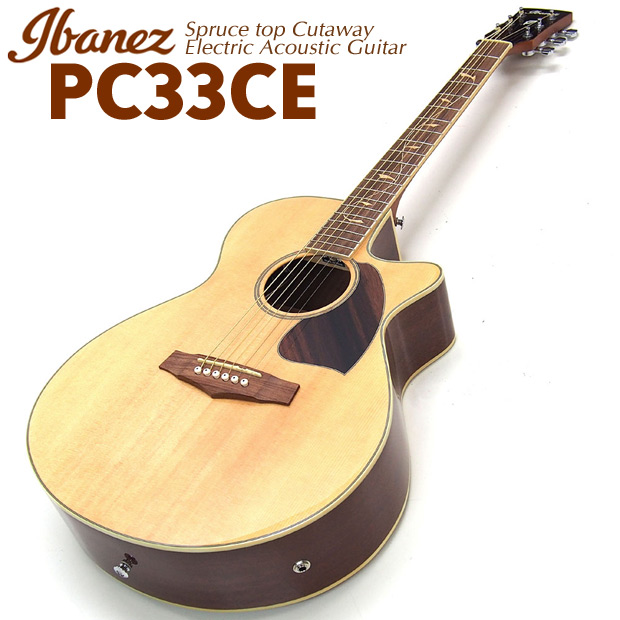 Ibanez アイバニーズ PC33CE NT エレアコ アコースティックギター 