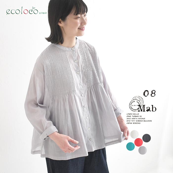 08Mab（ゼロハチマブ） ブラウス ラミーコットン ピンタック 春 夏 30