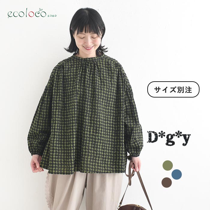 早割10％OFFクーポン ブラウス 綿100％ 団子柄 Dgy  秋 冬 30代 40代 50代 26AW0821, | D*g*y
