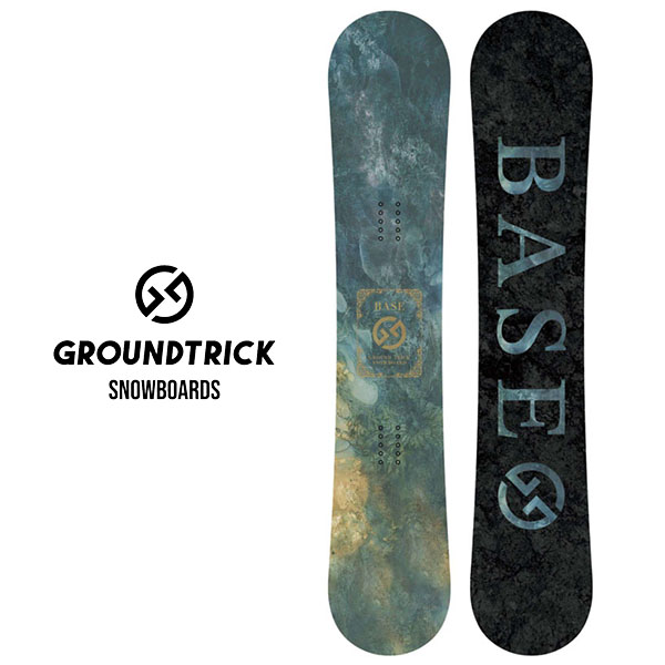 スノー ボード 板 GROUNDTRICK グランドトリック スノーボード BASE