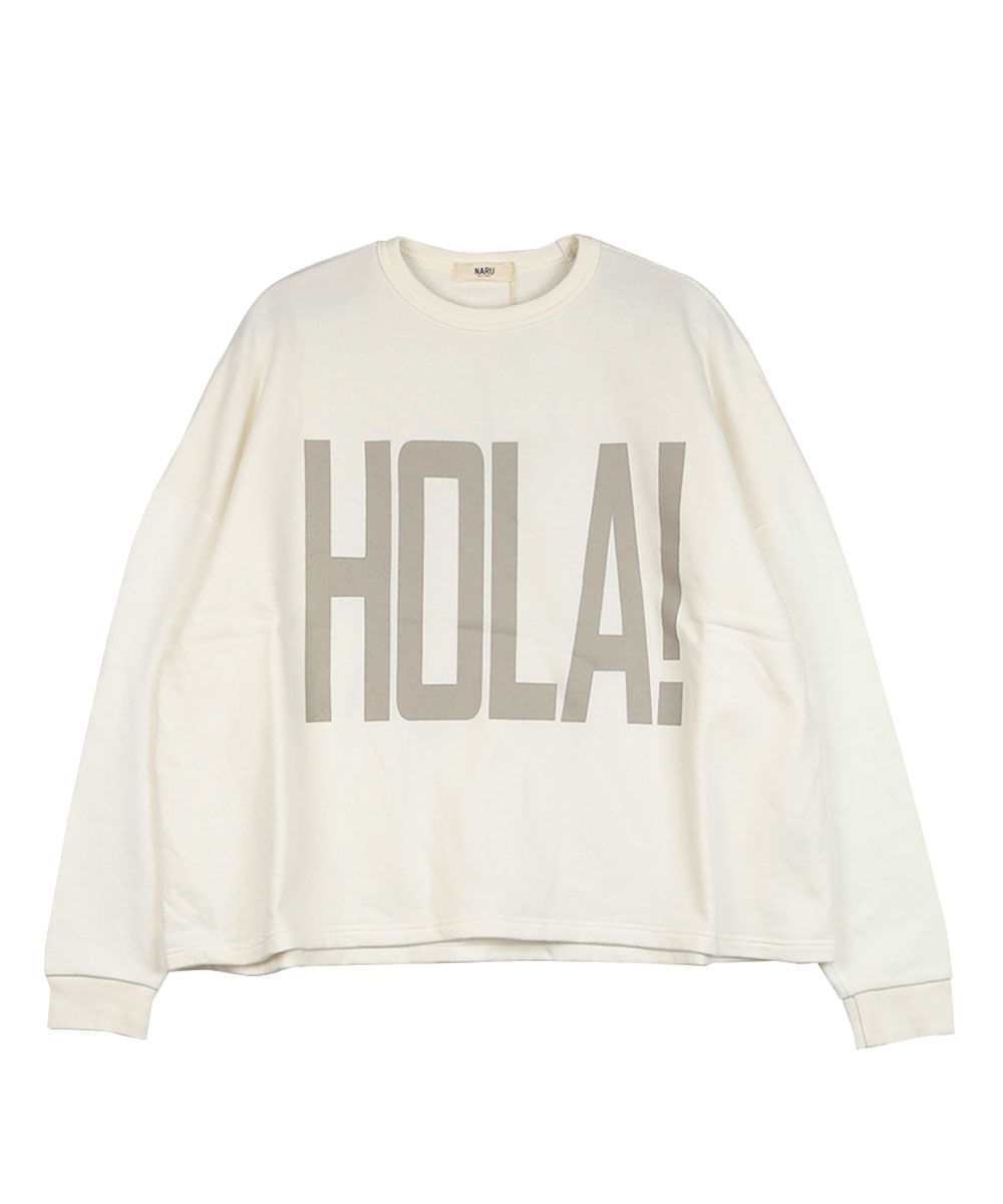【お値下げ】noelreussir トレーナー プルオーバー ナル セントラル裏毛HORA!プリントプルオーバー naru 2026春夏新作