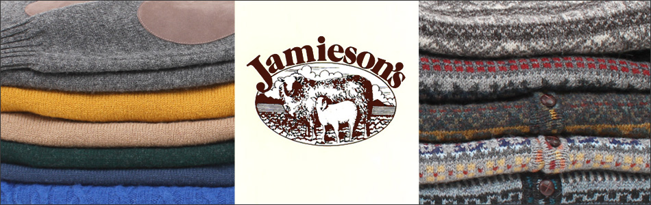 JAMIESON'S ジャミーソンズ,名古屋 メンズファッション セレクトショップ Explorer エクスプローラー,通販 通信販売