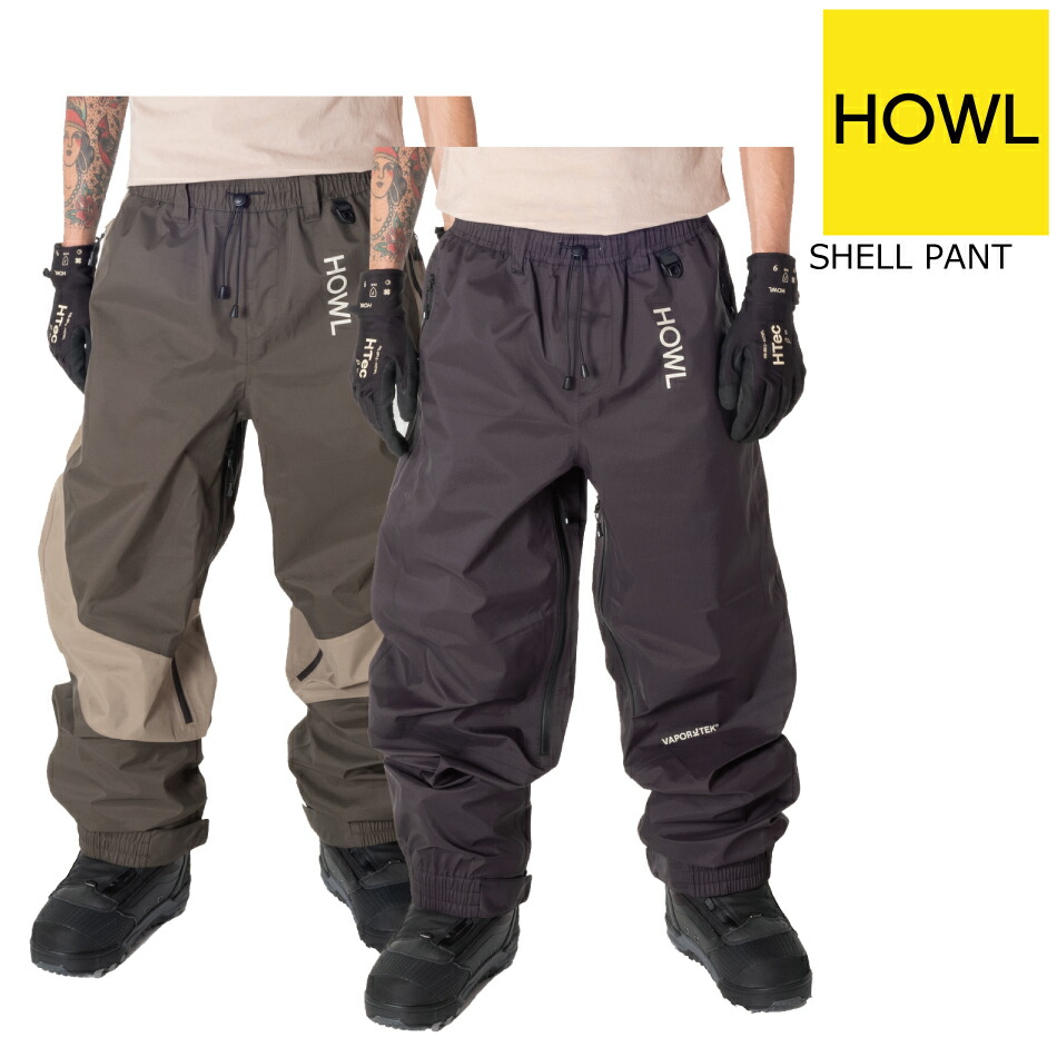 予約特典あり 24 HOWL SHELL PANT ハウル シェル パンツ メンズ