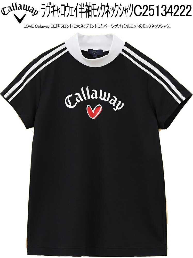 Callaway（キャロウェイ） ゴルフ ラブキャロウェイ半袖モックネック