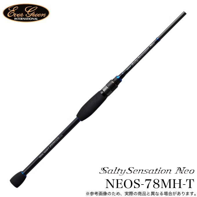 エバーグリーン　ソルティセンセーション ネオ　NEOS-78MH-T エバーグリーン ソルティセンセーション ネオ NEOS-78MH-T (ロッド