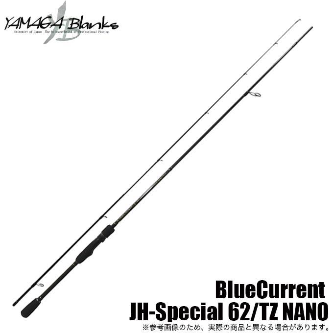 ヤマガブランクスBlueCurrent 62TZ JH-Special Nano YAMAGA Blanks BlueCurrent 62/TZ NANO JH-Special Fishing Rod