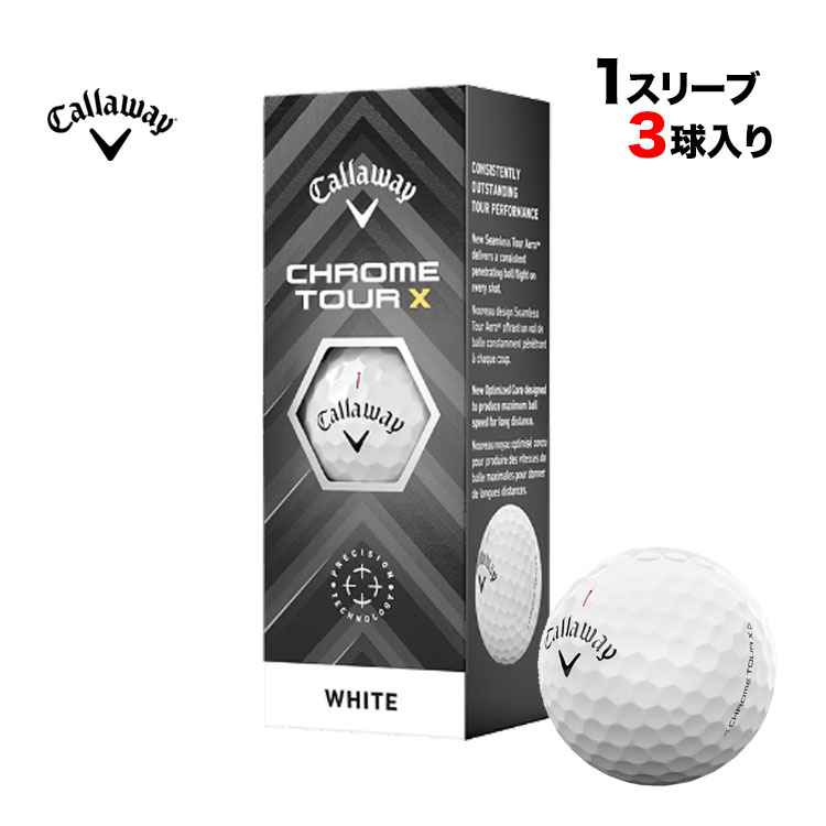 キャロウェイ ゴルフボール 24 CHROME TOUR X ボール 1スリーブ（3球）｜f-netgolf