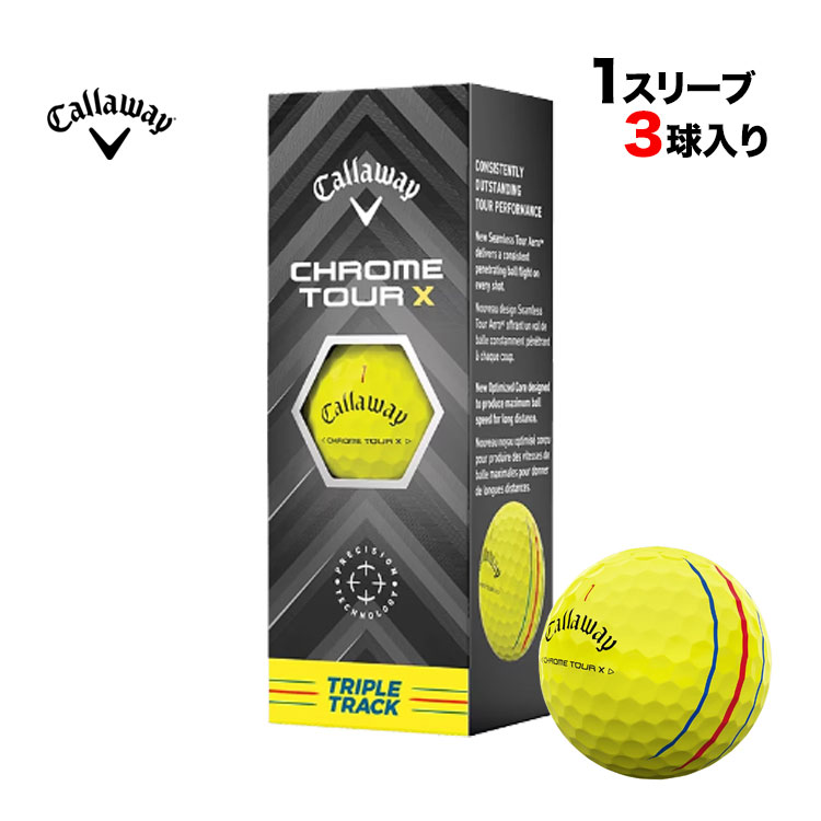 キャロウェイ ゴルフボール 24 CHROME TOUR X トリプル・トラック イエロー ボール 1スリーブ（3球）｜f-netgolf