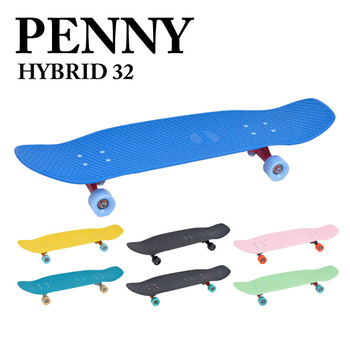 ペニー PENNY ハイブリッド HYBRID 32インチ スケートボード 