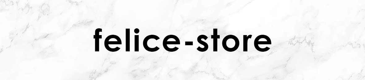 felice-store ヘッダー画像